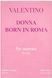 Духи с феромонами женские Valentino Donna Born In Roma, 45 мл